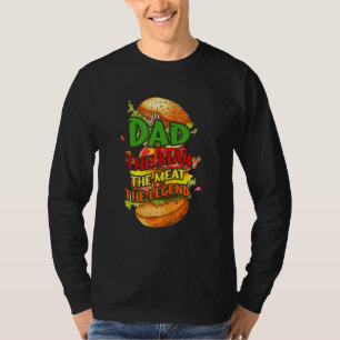 T-shirt Papa L'Homme La Viande Légende Fête des pères Burg