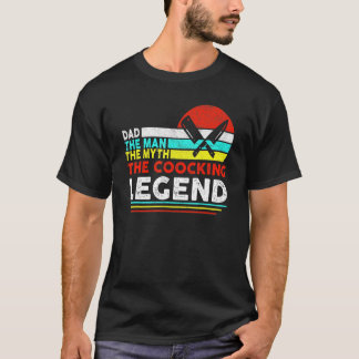 T-shirt Papa L'Homme Le Mythe La Cuisine Légende