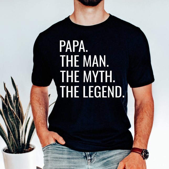 T-shirt Papa. L'Homme. Le Mythe. La Légende. (Créateur téléchargé)