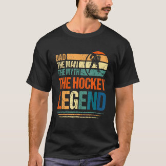 T-shirt Papa L'Homme Le Mythe La Légende du hockey Rétro