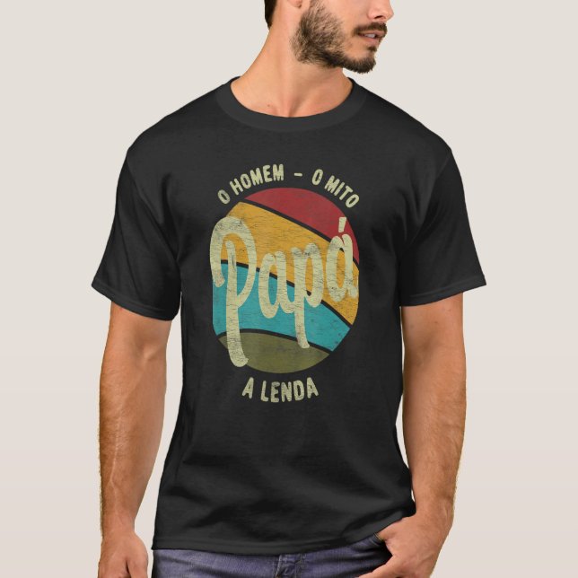 T-shirt Papa L'Homme Le Mythe La Légende Portugaise Brasi (Devant)