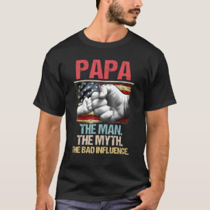 T-shirt Papa L'Homme Le Mythe La Mauvaise Influence Améric