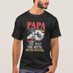 T-shirt Papa L'Homme Le Mythe La Mauvaise Influence Améric