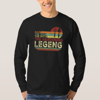 T-shirt Papa L'Homme Le Mythe Le Jardinage Légende Gardene