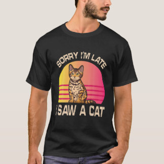 T-shirt Papa maman Désolé d'être en retard J'ai vu un chat