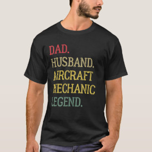 T-shirt Papa Mari Mécanicien d'avion Légende Mécanicien d'