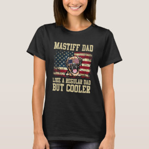 T-shirt Papa Mastiff Comme Un Père Régulier Mais Un Chien