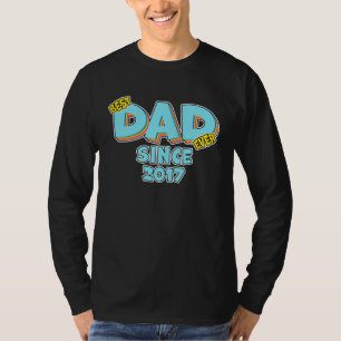 T-shirt Papa Meilleur Papa Depuis 2017 Excellent Papa