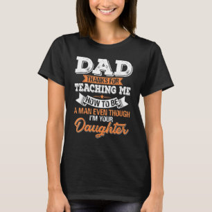 T-shirt Papa Merci De M'Avoir Enseigné Comment Être Un Hom