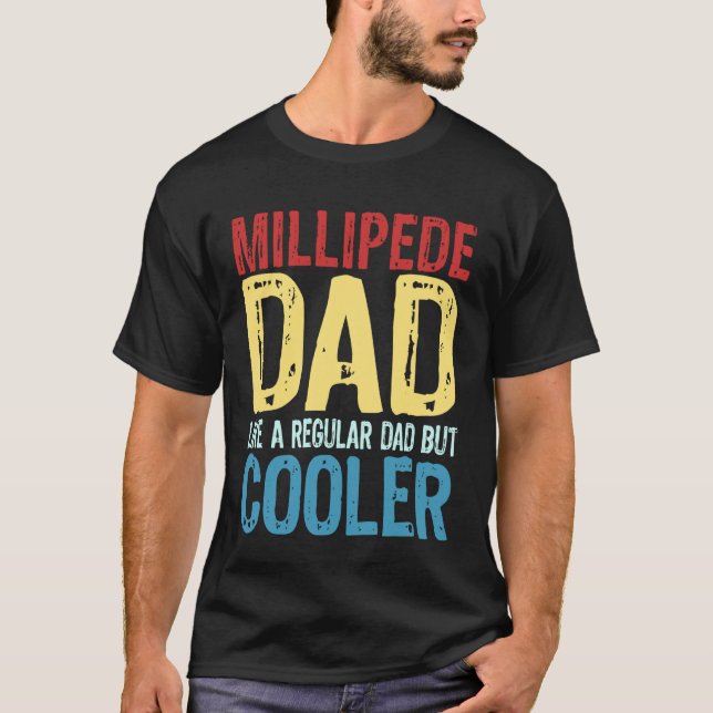 T-shirt Papa mille-pattes - Comme un papa normal mais plus (Devant)