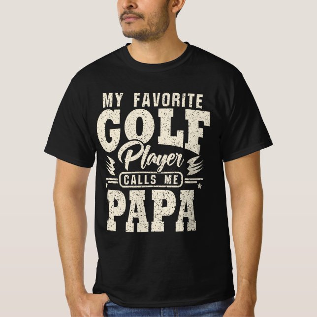 T-shirt Papa Mon Joueur De Golf Préféré M'Appelle (Devant)