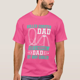 T-shirt Papa montagnes russes drôle Parc à thème montagnes