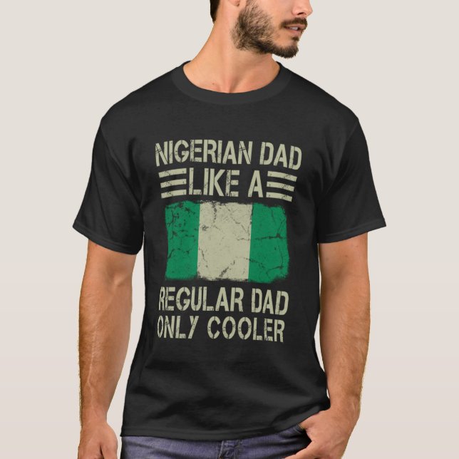 T-shirt Papa nigérian comme papa ordinaire seulement Glaci (Devant)