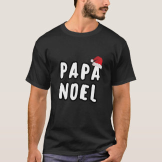 T-shirt Papa Noel Santa Hat Noël Typographie