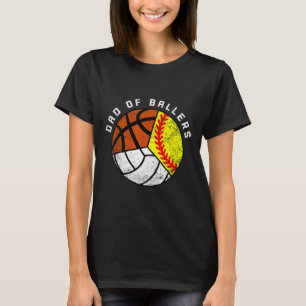 T-shirt Papa Of Ballers Fun Softball Volleyball Basketball