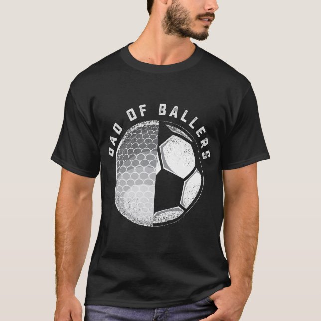 T-shirt Papa of Ballers Funny Golf Soccer Cadeau du Fils o (Devant)