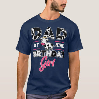 T-shirt Papa Of Birthday Girl Cow Lover Thème Daddy Party