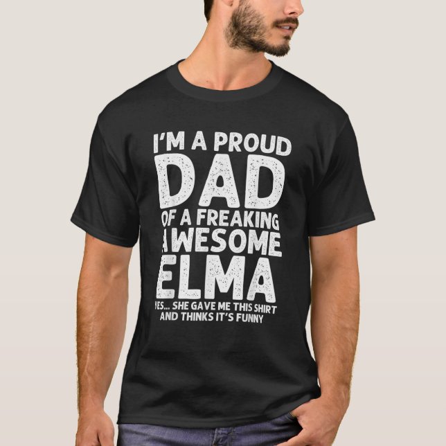 T-shirt Papa Of ELMA Cadeau Père s Day Drôle Personnalisé  (Devant)