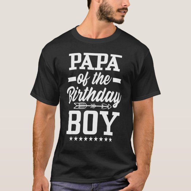 T-shirt Papa Of The Birthday Boy Love Celebration B Day Fa (Devant)