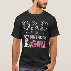 T-shirt Papa of the Birthday Girl Farm Cow Papa Famille Ma