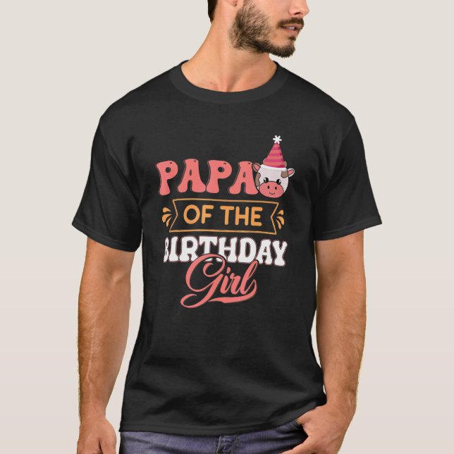 T-shirt Papa Of The Birthday Girl Farming Barnyard Birthda (Devant)