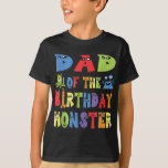 T-shirt Papa Of The Birthday Monster Alien Kid B day Party<br><div class="desc">Papa Of The Birthday Monster Alien Kid B day Party</div>