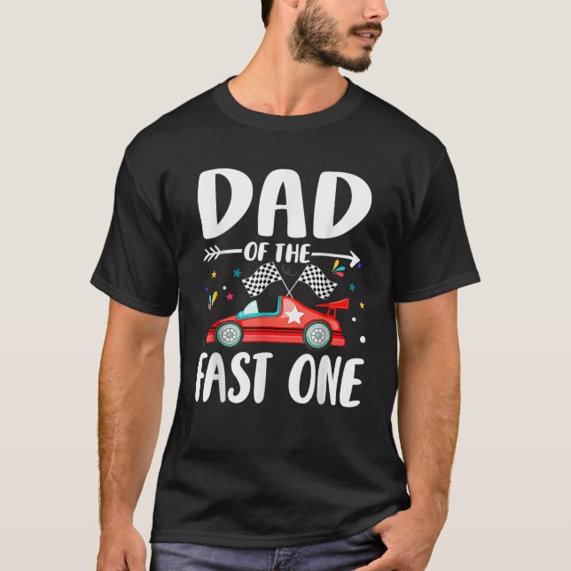 T-shirt Papa Of The Fast One Birthday 1st Race Car Family  (Devant)