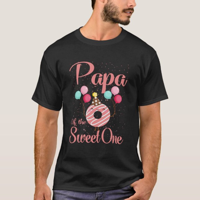 T-shirt Papa Of The Sweet One Family Correspondant 1er Ann (Devant)