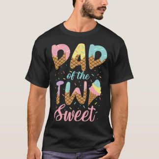 T-shirt Papa of the Two Sweet Birthday Girl Ice Cream Love