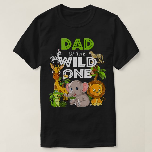 T-shirt Papa Of The Wild One Zoo Anniversaire Safari Jungl (Design devant)