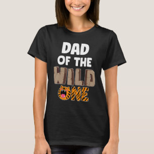 T-shirt Papa Of The Wild One Zoo Thème 1er Anniversaire Fê