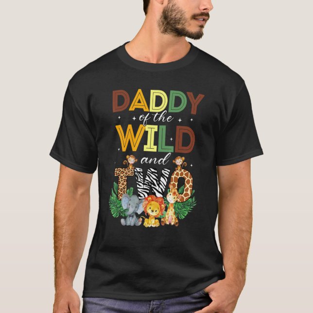 T-shirt Papa Of The Wild Two Zoo Anniversaire Safari Jungl (Devant)