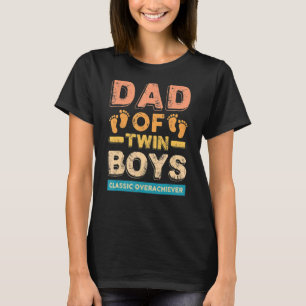 T-shirt Papa Of Twin Boys Classic Overachiever Twin Dad Fa