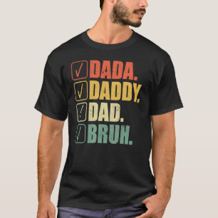 T-shirt Papa Papa Papa Papa Bruh Papa Et Moi Fils Fille Fi