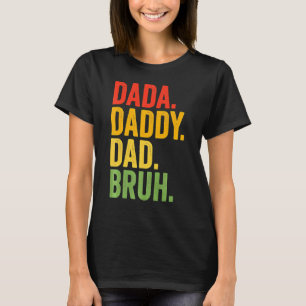 T-shirt Papa Papa Papa Papa Bruh Papa Et Moi Fils Fille Fi