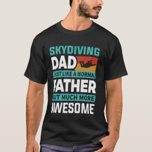 T-shirt Papa parachutiste tout comme un père normal mais b