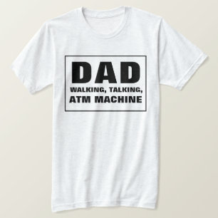 T-shirt Papa parle d'une machine à guichet automatique