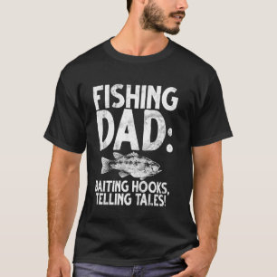 T-shirt Papa Pêcheur Amorçant les Hameçons, Raconter des H