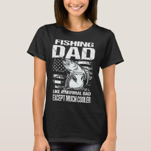 T-shirt Papa Pêcheur Comme Un Papa Normal Mais En Plus Coo