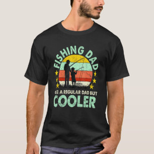 T-shirt Papa Pêcheur Comme Un Papa Ordinaire Mais Plus Coo