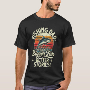 T-shirt Papa Pêcheur Plus Gros Poisson Meilleures Histoire