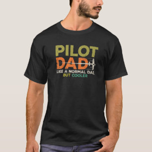 T-shirt Papa pilote comme un papa normal mais plus cool vi