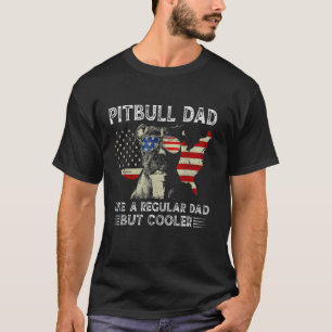 T-shirt Papa Pitbull Branché Comme Un Papa Normal Mais Plu