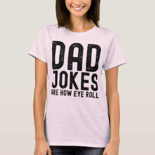 T-shirt Papa plaisante est comment les yeux roulent Cool P