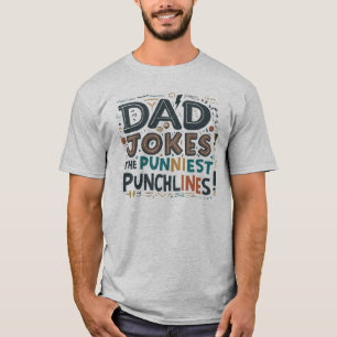 T-shirt Papa plaisante La citation de Punchlines la plus p