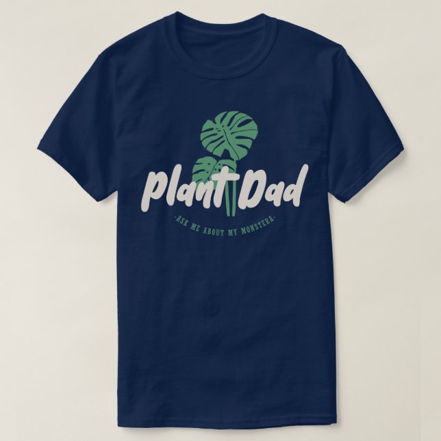 T-shirt Papa plante - Posez-moi des questions sur ma monst (Design devant)