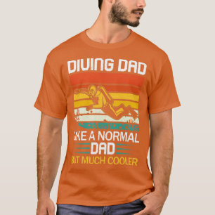 T-shirt Papa Plongée Comme Un Papa Normal Mais Beaucoup Gl