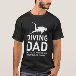 T-shirt Papa Plongeur Comme Un Papa Normal Sauf Beaucoup D