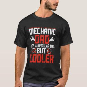 T-shirt Papa plus cool Super fête des pères Mécanicien