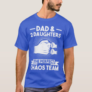 T-shirt Papa pour les fillesLe chaos parfaitCadeau pour pa